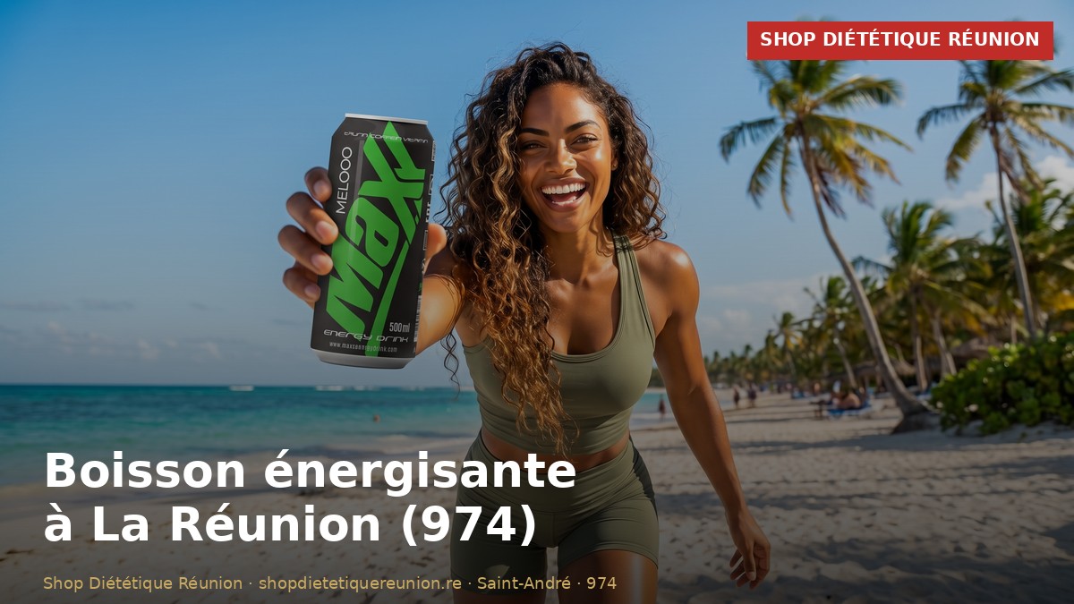 Boisson énergisante à La Réunion : marques, prix et où acheter (974)
